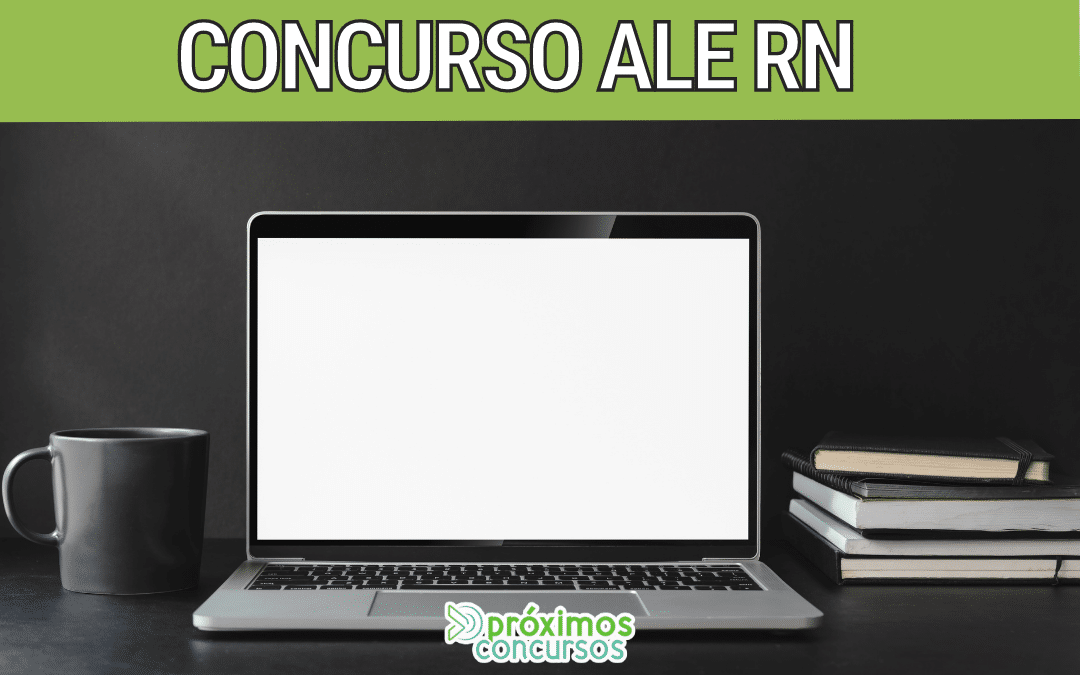 Previsão Concurso Assembleia Legislativa RN (ALE RN): 135 vagas confirmadas